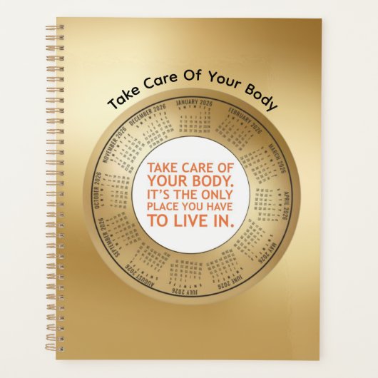 2026 Calendar Planner quote Take Care Of Your Body (Devant)