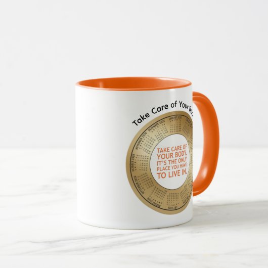 2026 Calendar Quote Take Care of Your Body Coffee Mok (Voorkant rechts)