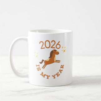 2026 Is My Year Cute Year of the Horse Koffiemok