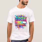 2026 Loading Progress Bar Sticker T-shirt (Voorkant)