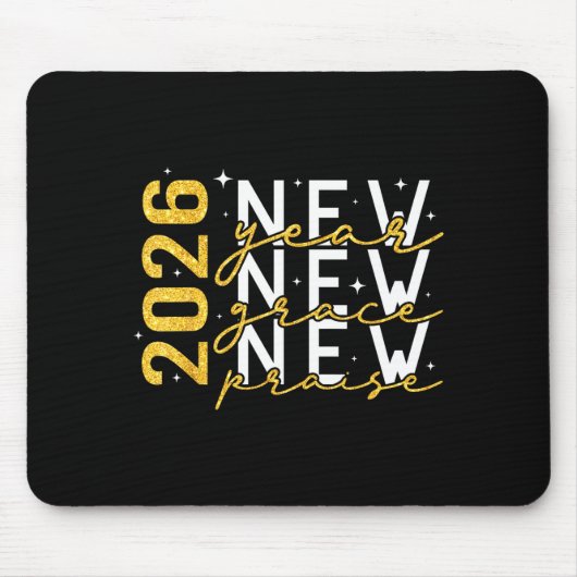 2026 New Year New Grace New Praise New Year's Eve  Muismat (Voorkant)