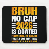 2026 New Year's Bruh No Cap Countdown Bussin Funny Muismat (Voorkant)