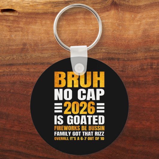 2026 New Year's Bruh No Cap Countdown Bussin Funny Sleutelhanger (Voorkant)
