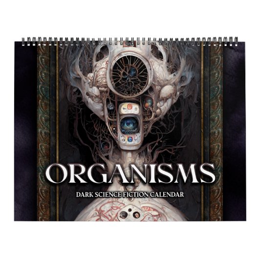 2026 Organisms Surreal Dark Sci-Fi Kalender (Hoes)