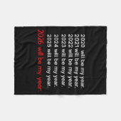 2026 Will Be My Year Funny Humor Hope Quote  Fleece Deken (Voorkant (Horizontaal))