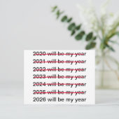 2026 Will Be My Year Funny Sarcastic New Years Briefkaart (Staand voorkant)