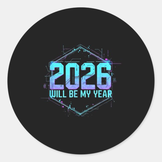 2026 Will Be My Year Motivational Sitive Mindset Q Ronde Sticker (Voorkant)