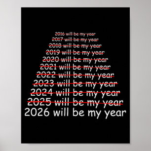 2026 Zal Mijn Jaar Zijn Grappige Humor Nieuw Jaar Poster