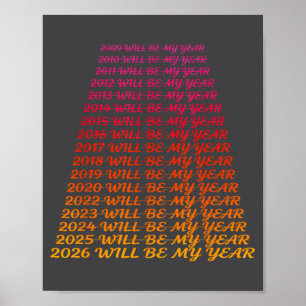 2026 Zal Mijn Jaar Zijn Grappige Humor Nieuw Jaar Poster