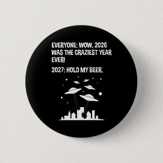 2027 Hou Mijn Bier Ronde Button 5,7 Cm