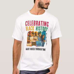 2027 STEMMEN VIEREN DOOR DE TIJD ZWARTE GESCHIEDEN T-SHIRT