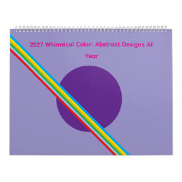 2027 Whimsical Color: Abstract Designs All Year Kalender