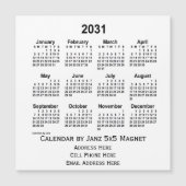 2031 White Business Calendar par Janz 5x5 Magnet (Devant)