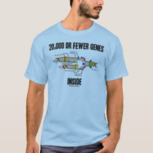 20.000 of minder genen binnenin (DNA-replicatie) T-shirt