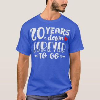 20 jaar voor altijd ten onder t-shirt