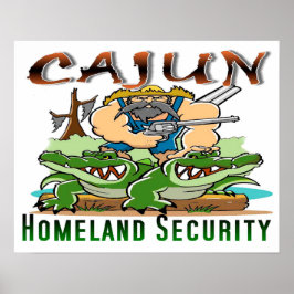 20 x 16-inch Cajun Homeland Security POSTER