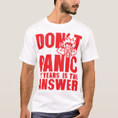 20 years, waarvan panic jubileum is the answer t-shirt (Voorkant)