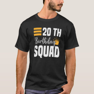 20th Happy Birthday Squad Party Bday Family Group T-shirt