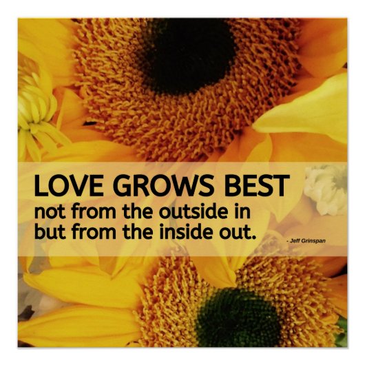 20x20 Love Grows Best / Tournesol Poster (Devant)