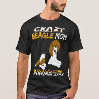 211 Ik ben de Crazy Beagle Mom T-shirt