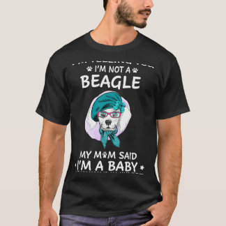 215 Ik zeg u dat ik geen Beagle ben T-shirt