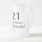 21 Goedendaags Bouncer Hallo Bartender (Blk) Matglas Bierpul (Voorkant rechts)