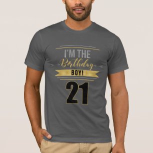 21 Ik ben de 'Birthday' 'BYGoud en Zilver' T-shirt