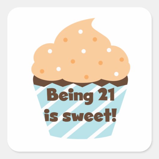 21 is Sweet Birthday T-shirts en cadeautjes Vierkante Sticker (Voorkant)