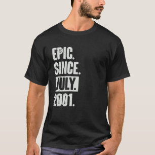21 jaar oud 21ste verjaardag epic sinds juli 2001 t-shirt