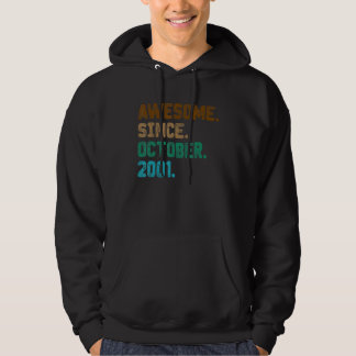 21 jaar oud Geweldige sinds oktober 2001 21ste geb Hoodie