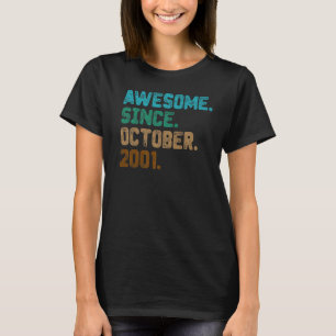 21 jaar oud Geweldige sinds oktober 2001 21ste geb T-shirt