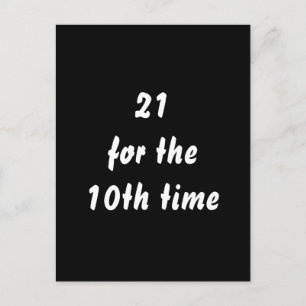 21 voor de 10e keer. 30e verjaardag. Zwart Wit Briefkaart