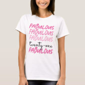 21e anniversaire rose fabuleux T-shirt (Devant)