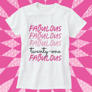 21e anniversaire rose fabuleux T-shirt