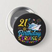 21e verjaardag Cruise B-Day Party Ronde Ronde Button 7,6 Cm (Voorkant /achterkant)