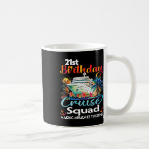 21e verjaardag Cruise Squad Vrienden Familievakant Koffiemok