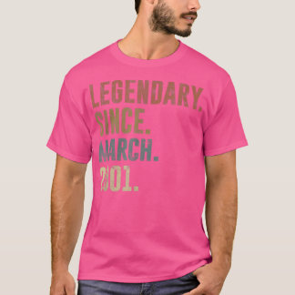 21st Birthday Vintage Legendary Since March 2001 T-shirt