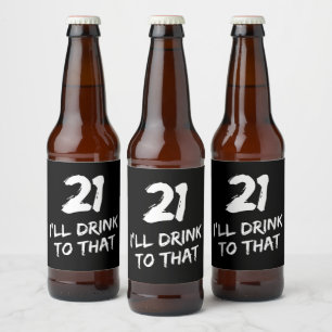 21ste Birthday Funny, daar zal ik op drinken Bier Etiket