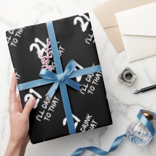 21ste Birthday Funny, daar zal ik op drinken Cadeaupapier