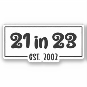 21ste verjaardag 21 op 23.02.2002 sticker