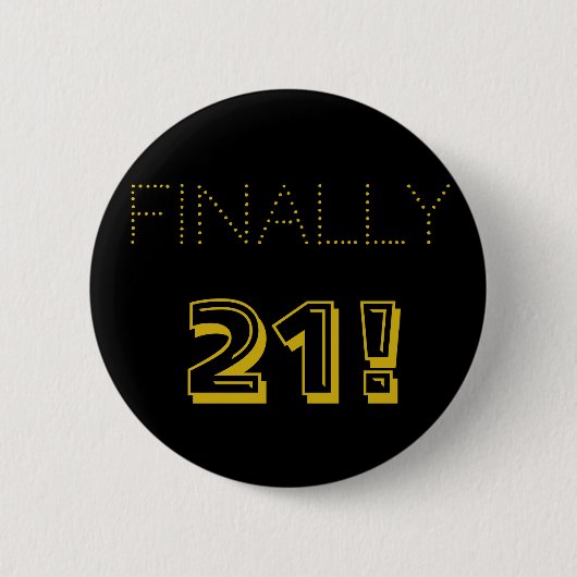 21ste verjaardag in goud en zwart ronde button 5,7 cm (Voorkant)