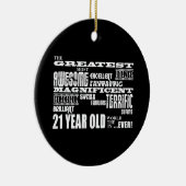 21ste verjaardag van Cool Fun Greatest 21 jaar oud Keramisch Ornament (Rechts)