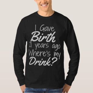 21ste verjaardag voor mam 21 - jarige zoon Daught T-shirt