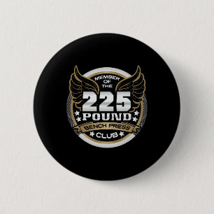225 Pond Bankdrukken Club Voor Powerlifter Gewicht Ronde Button 5,7 Cm