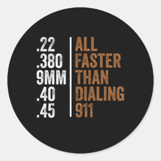 22 380 9mm 40 45 Pistolen allemaal sneller dan 911 Ronde Sticker