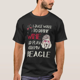 22 Drink Wijn En Speel Met Mijn Beagle T-shirt
