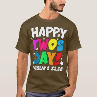 22 februari 2022 22222 Happy Twosday Dinsdag 22 T-shirt