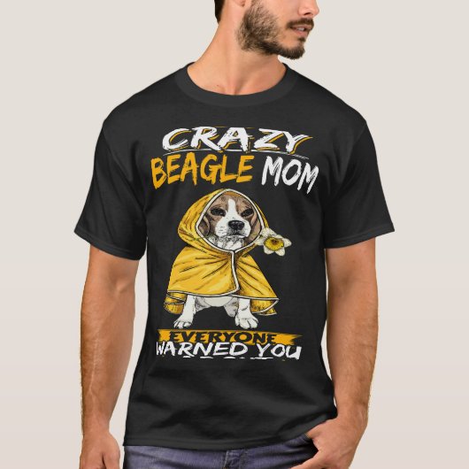 22 Ik ben de gekke Beagle-moeder T-shirt (Voorkant)