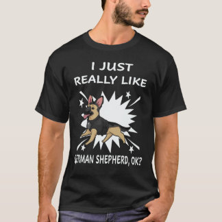 22 Ik vind Duitse Herders echt leuk ok Duitse Herd T-shirt