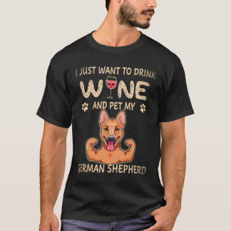22 Ik wil gewoon wijn drinken en mijn Duitse herde T-shirt